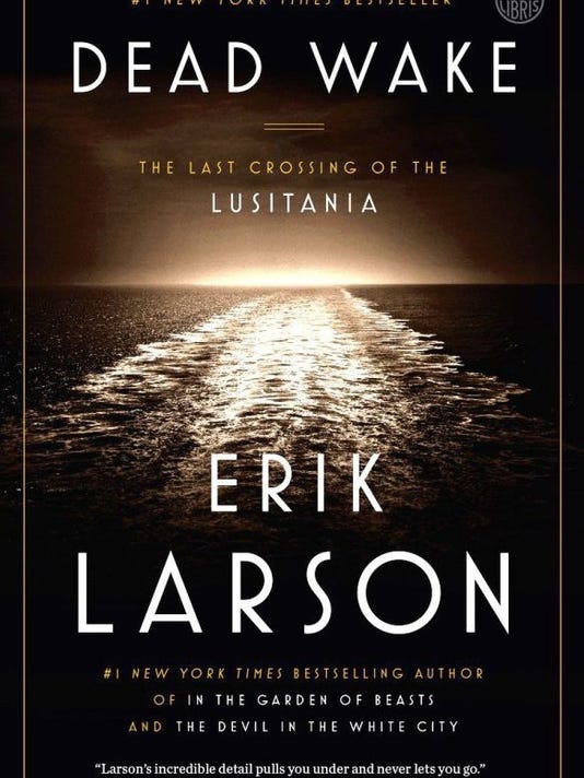 Dead Wake by Erik Larson