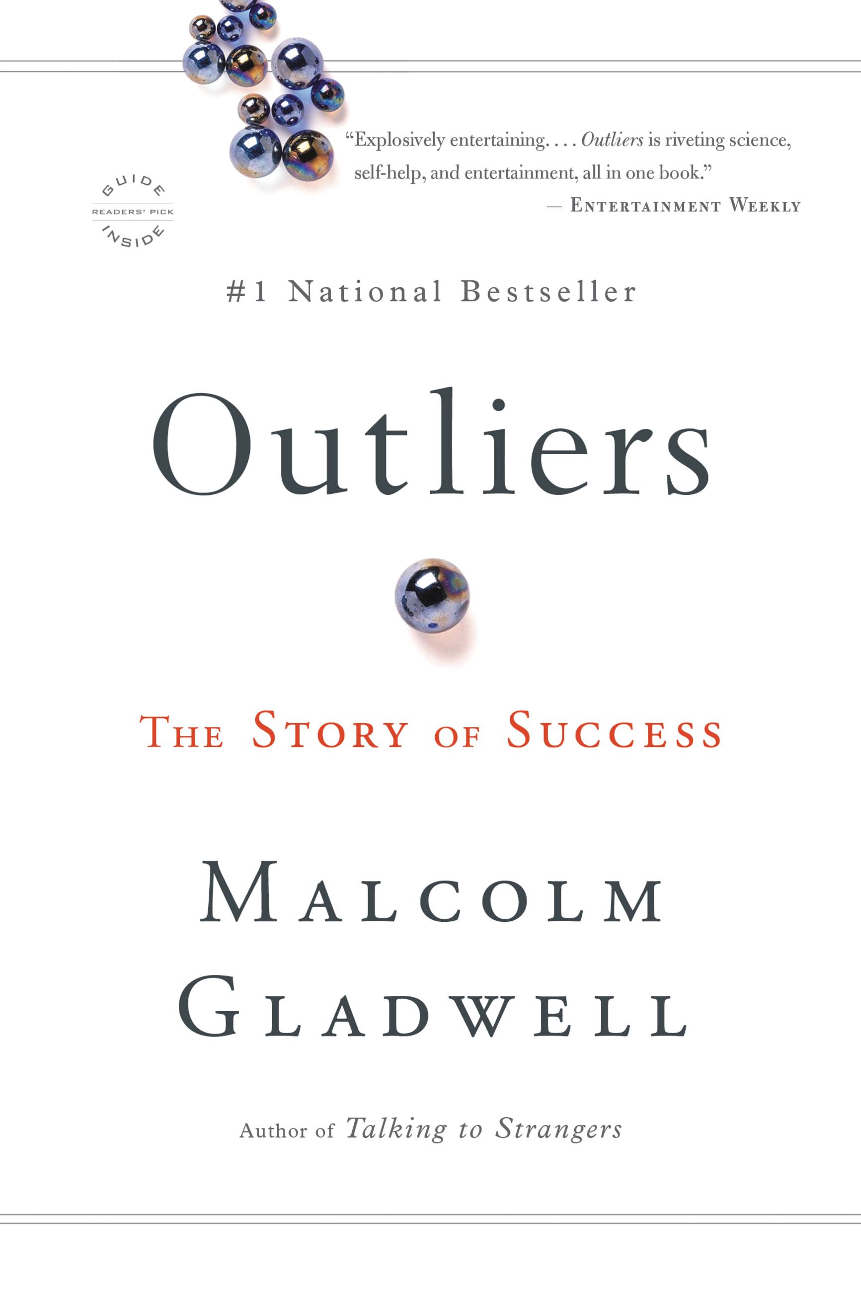 Outliers by Malcolm Gladwell