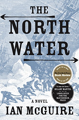 The North Water by Ian McGuire